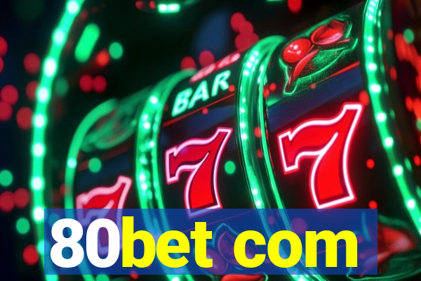 80bet com